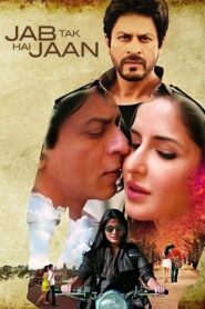 Jab Tak Hai Jaan (2012) Hindi