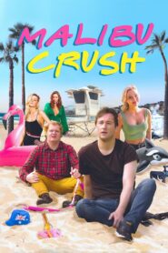 Malibu Crush (2022)  Hindi Dubbed