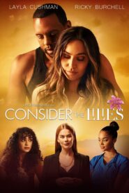 Consider the Lilies (2023) Hindi Dubbed