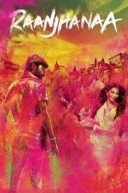 Raanjhanaa (2013) Hindi Dubbed