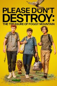 Please Dont Destroy: The Treasure of Foggy Mountain